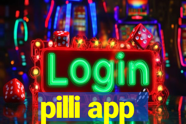 pilli app